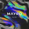 Mayro & Proton Radio - May 2021 (DJ Mix)